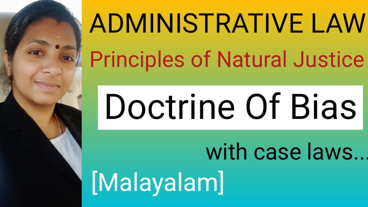 Doctrine Of Bias With Case Laws|Administrative Law in Malayalam|Principles of Natural Justice|LLB|