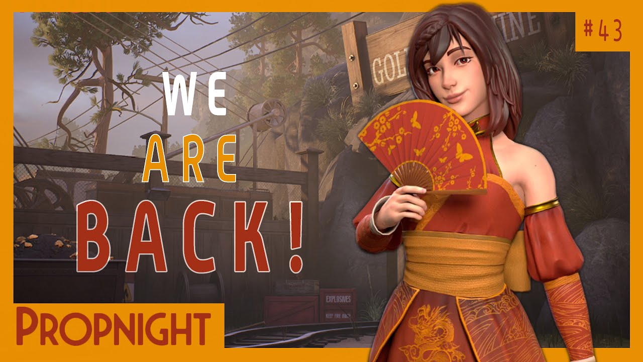 We Are Back! | Propnight #43