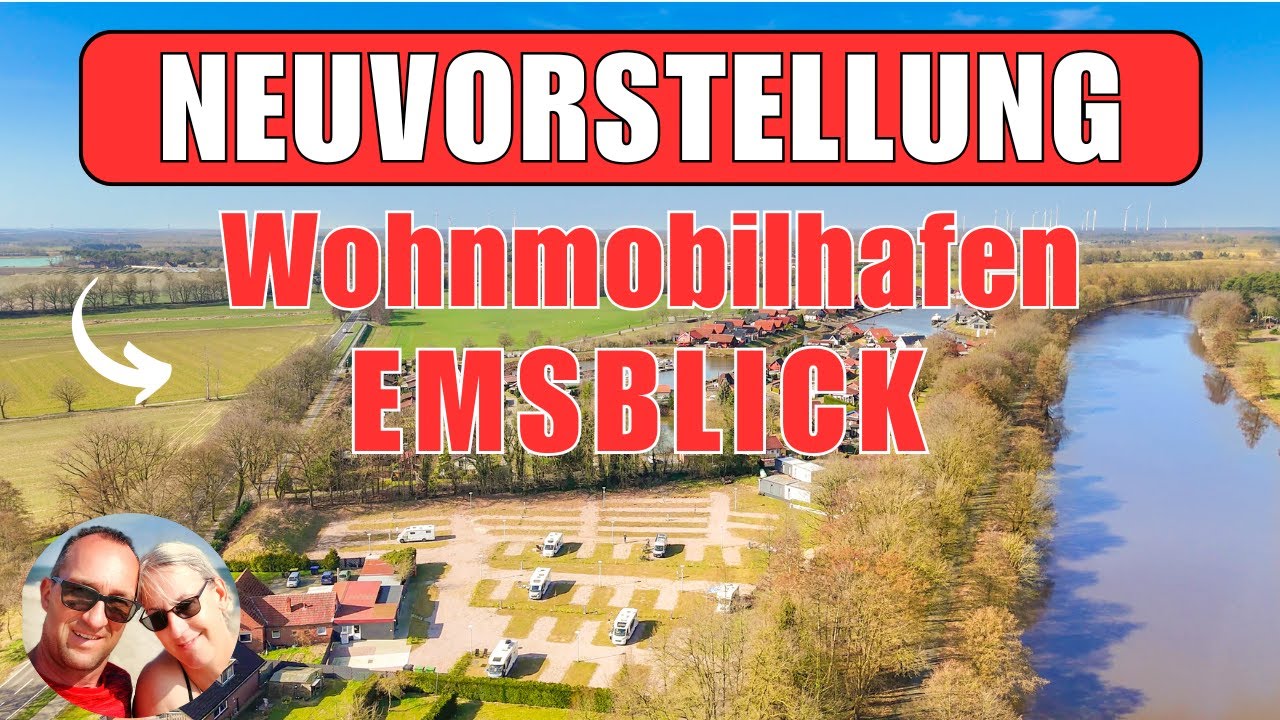 NEUVORSTELLUNG❗️WOHNMOBIL-STELLPLATZ AM WASSER😊, Wohnmobilhafen Emsblick, Emsland, Camping,
