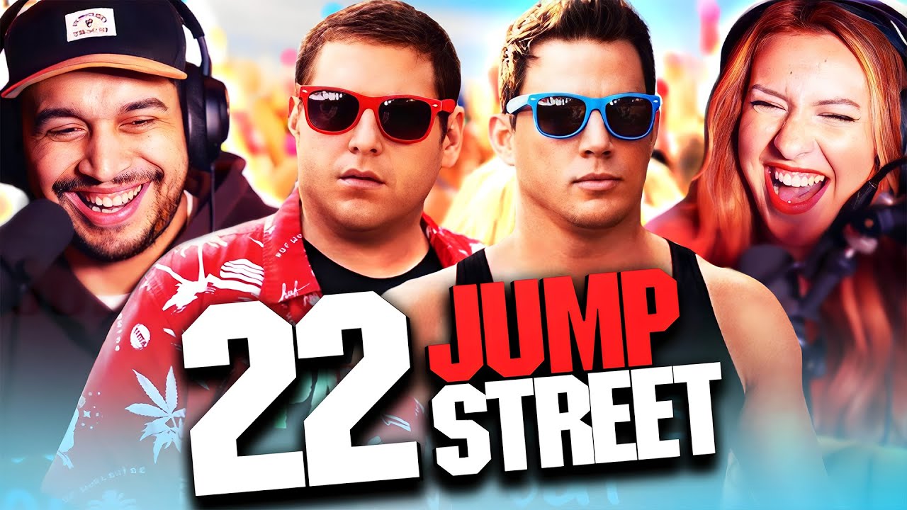 22 JUMP STREET (2014) MOVIE REACTION – WE COULDN'T STOP LAUGHING! – FIRST TIME WATCHING – REVIEW
