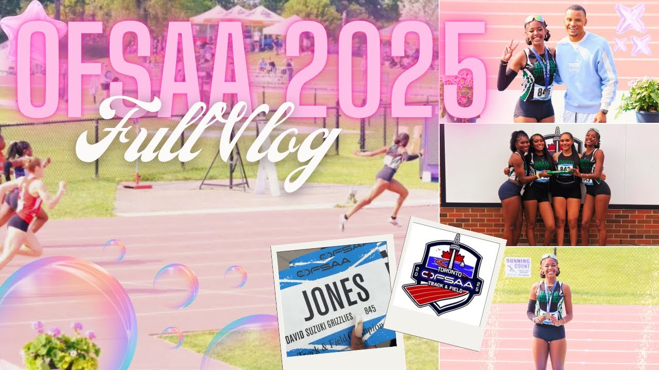 OFSAA Championships 2025 Vlog! ☆ | Outdoor Trackie Diaries 03