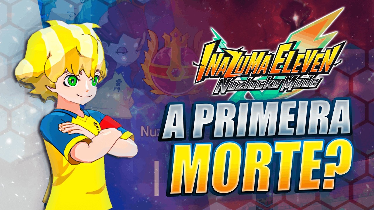 TORNAMOS INAZUMA ELEVEN VICTORY ROAD UM JOGO DIFÍCIL? O NUZLOCKE VOLTOU!