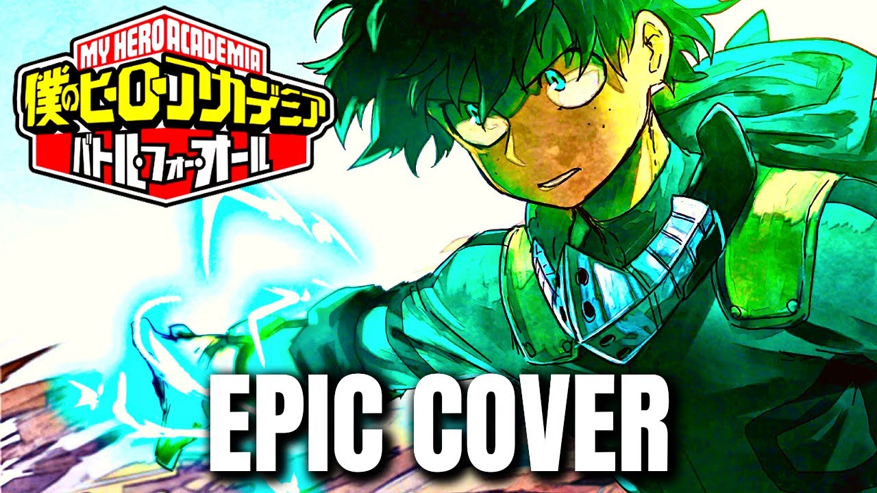 My Hero Academia OST GO BEYOND! Epic Cover