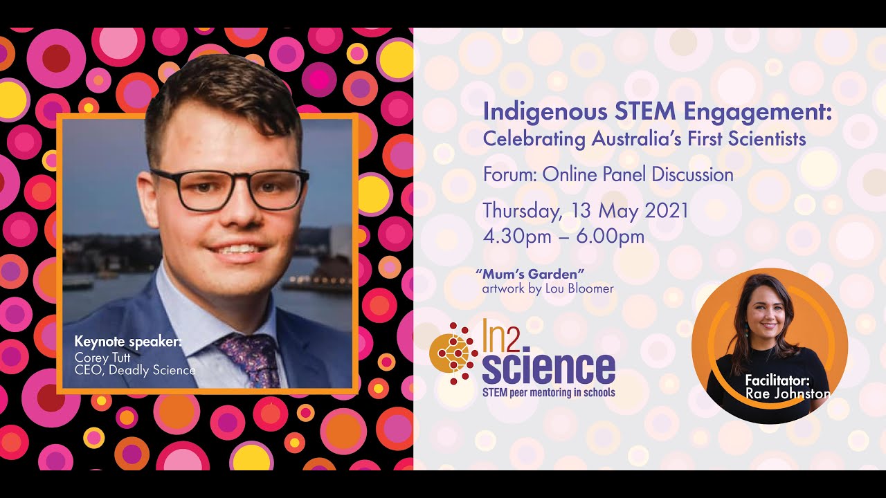 Online forum - Indigenous STEM engagement: celebrating Australia's First Scientists