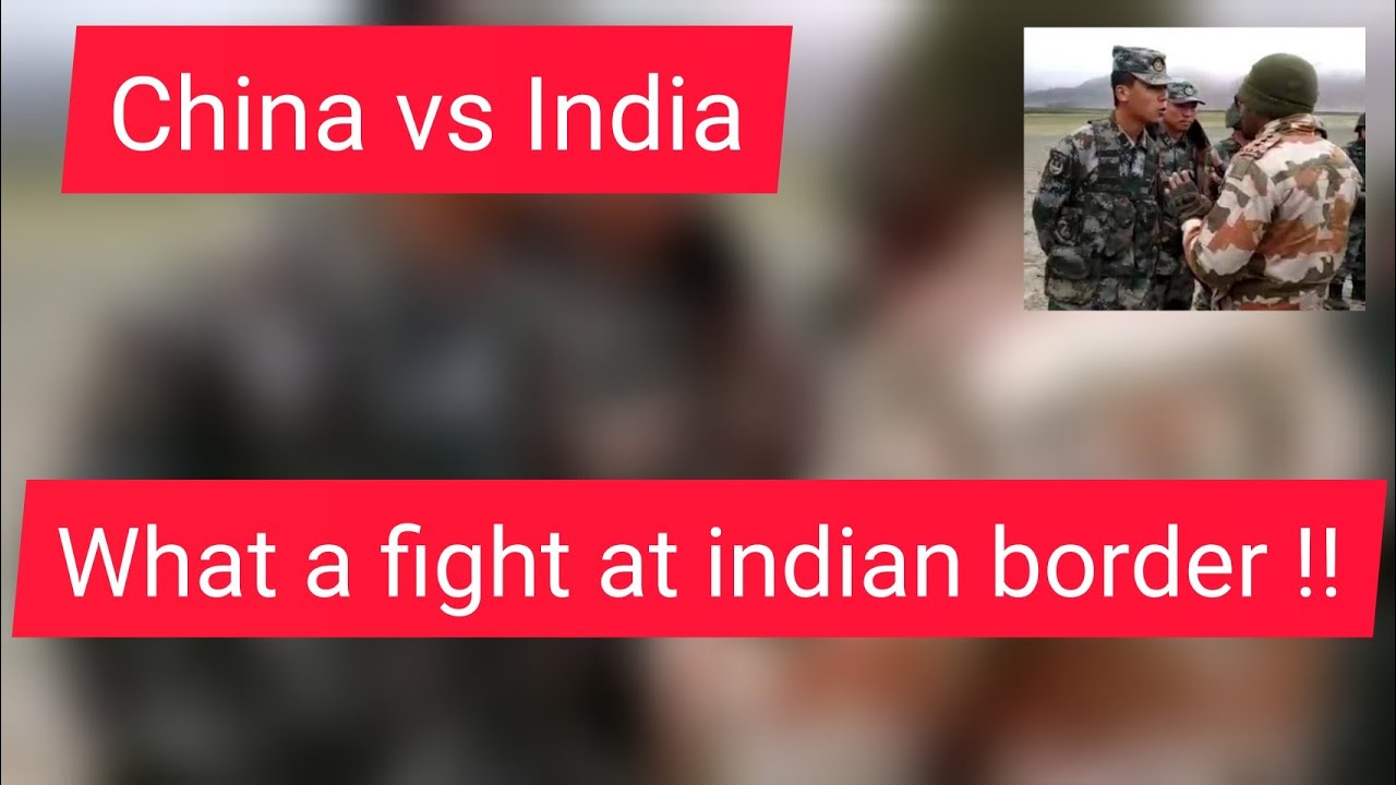 India China border fight video | current situation  Indo-China border | Indian army mass videos
