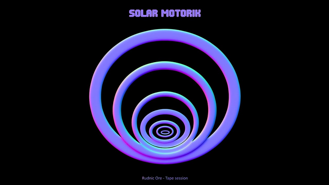 Rudnic Ore - Solar Motorik