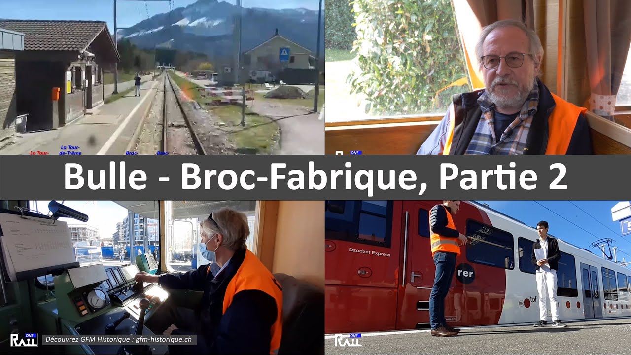[S1-E01b] Bulle-Broc Fabrique - Rail One