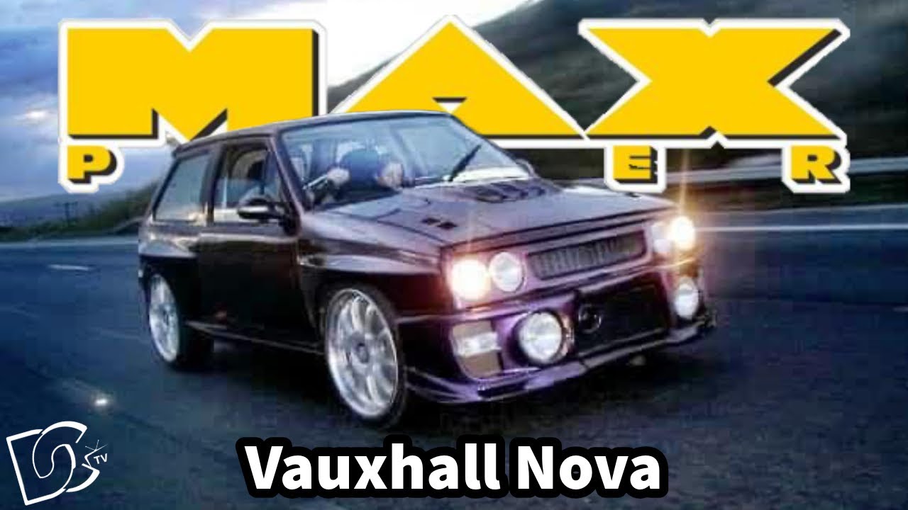 Max Power Vauxhall Nova&hellip;