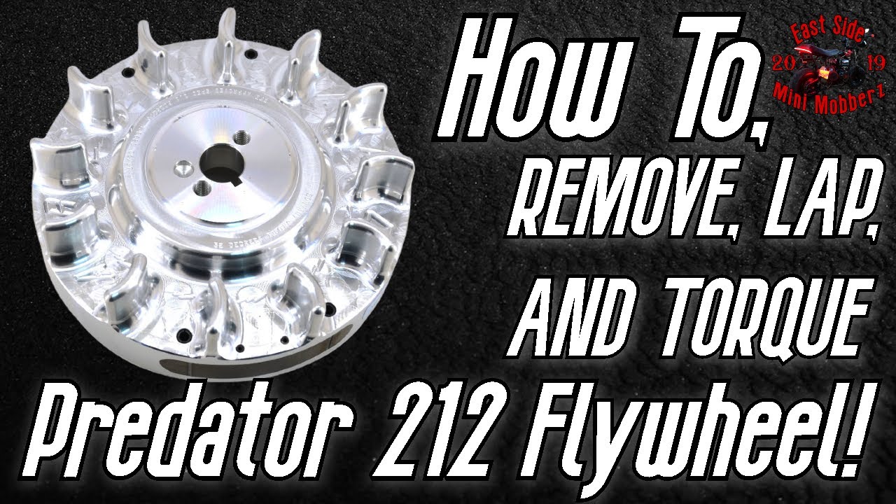How to Remove, Lap, and Torque a Billet Flywheel | Predator 212 Guide