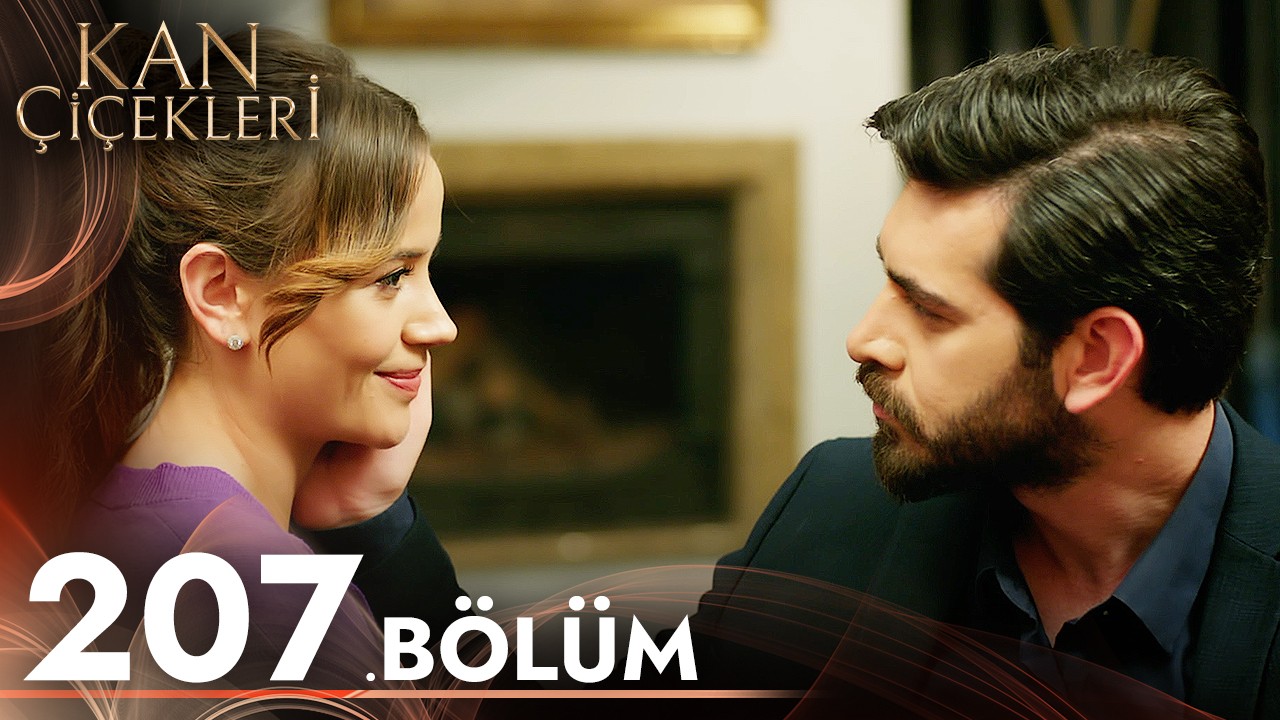 Kan Çiçekleri 207. Bölüm