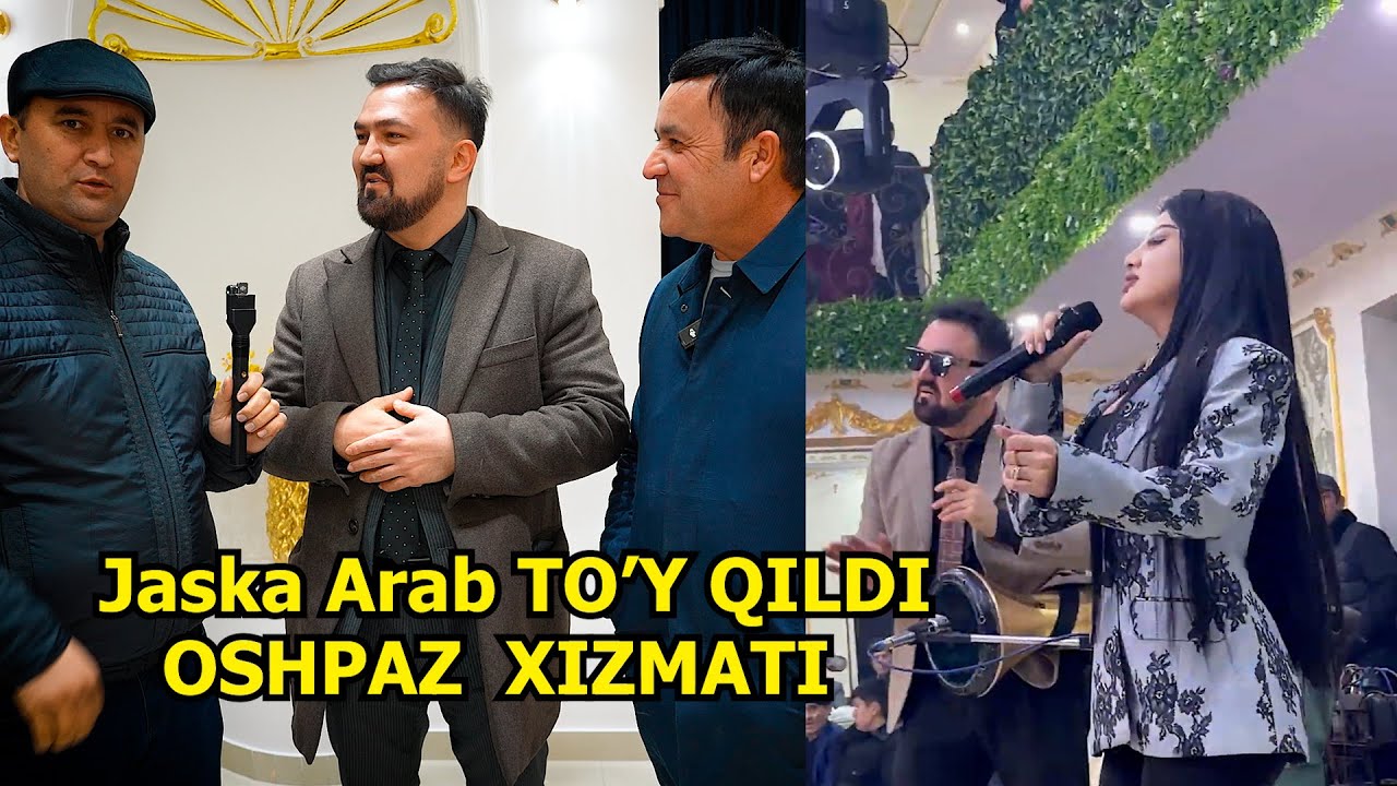 XIVA TO'YIDA OSHPAZLIK XIZMATI QANDAY ?  Jaska Arab UYIDA TO'Y
