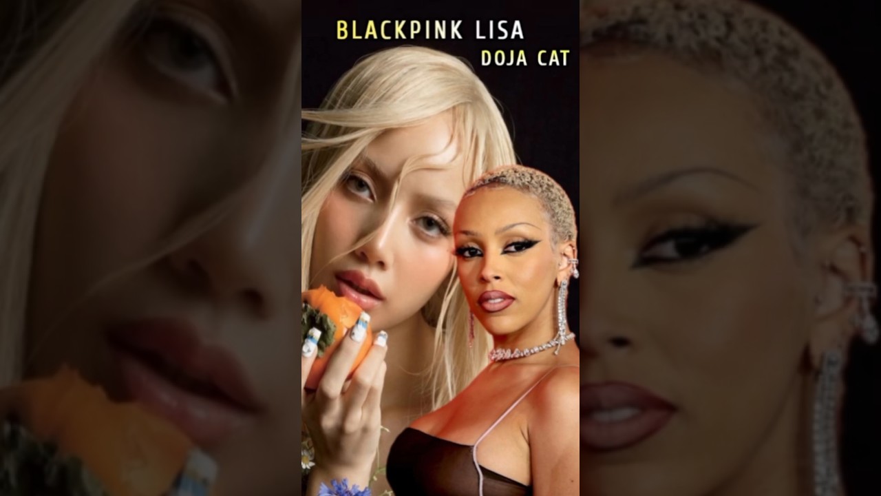 Lisa collaborates with Doja Cat 