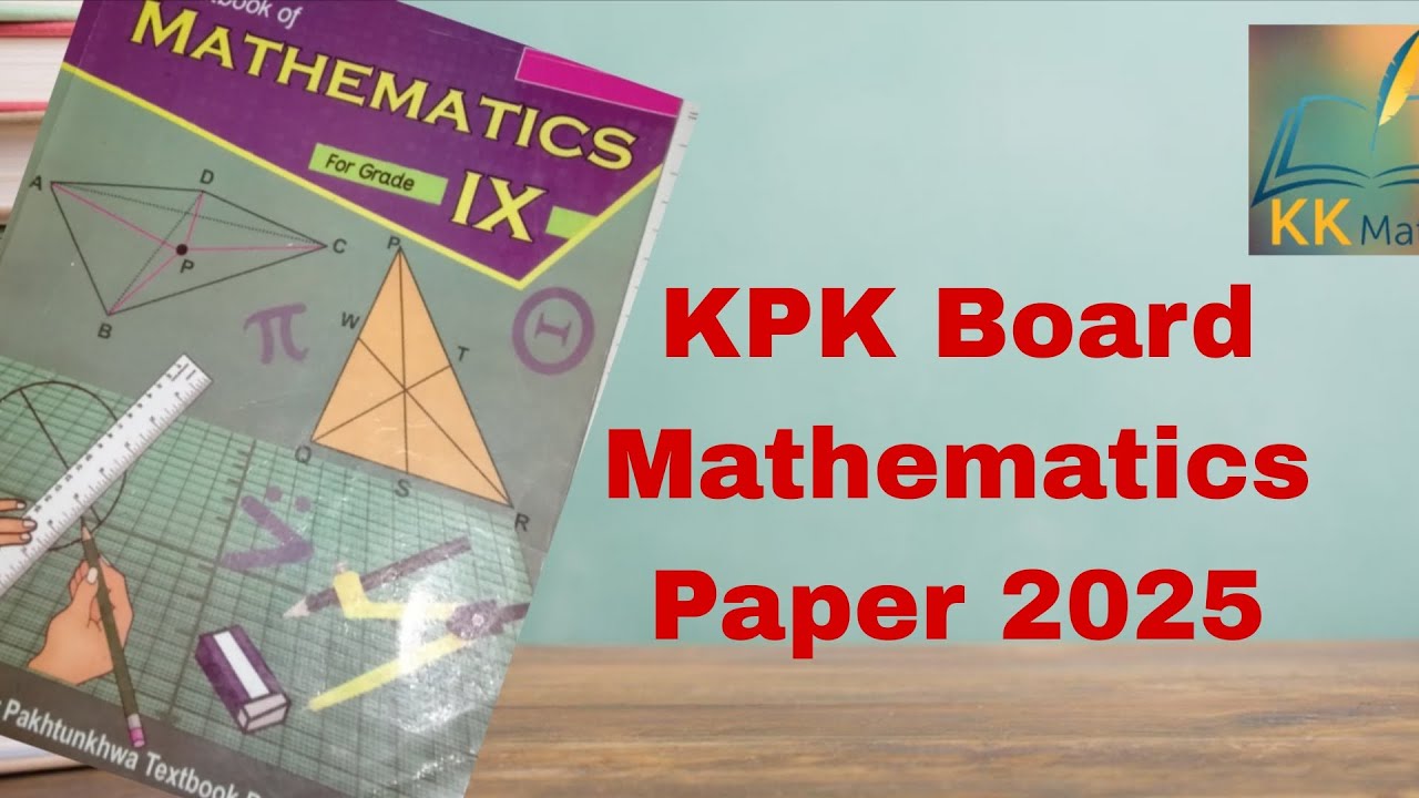 kpk board 9 class math paper 2025