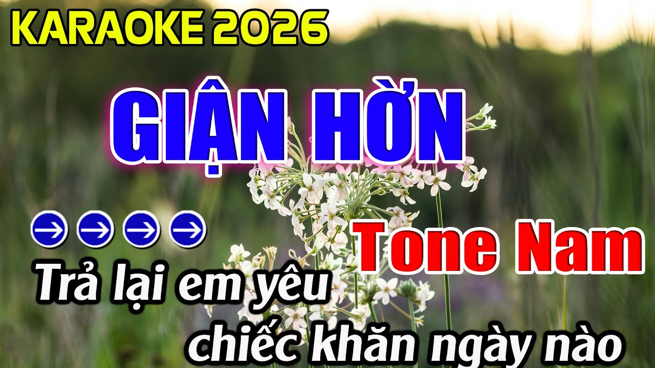 Giận Hờn Karaoke Tone Nam Karaoke Hoàng Giang 62