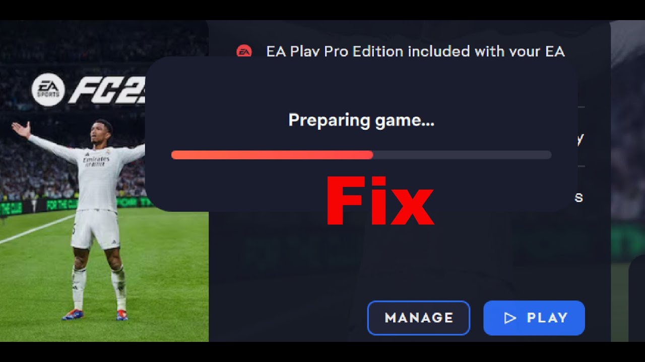 Fix EA Sports FC 25 Stuck On Preparing Game/Fix FC 25 Not Launching Stuck on Preparing Game On PC