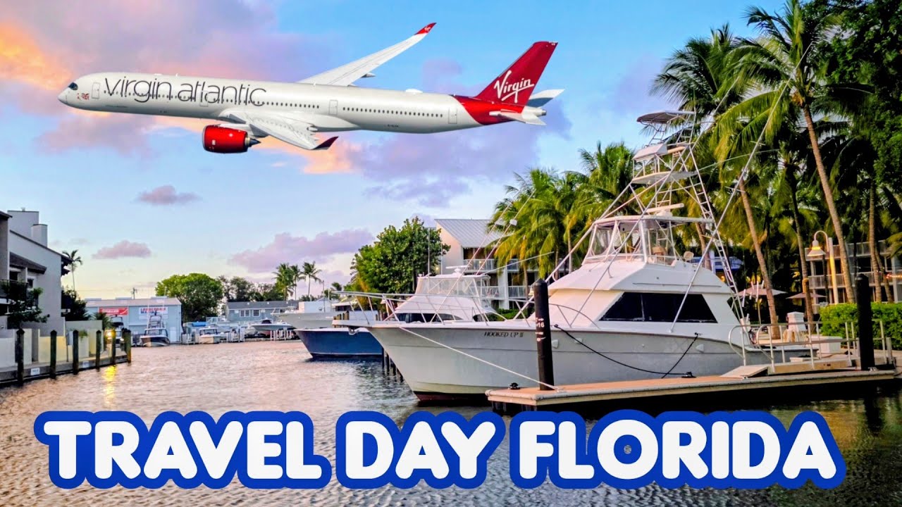 День путешествия * Virgin Heathrow – Флорида-Майами * Hilton Fort Lauderdale Marina