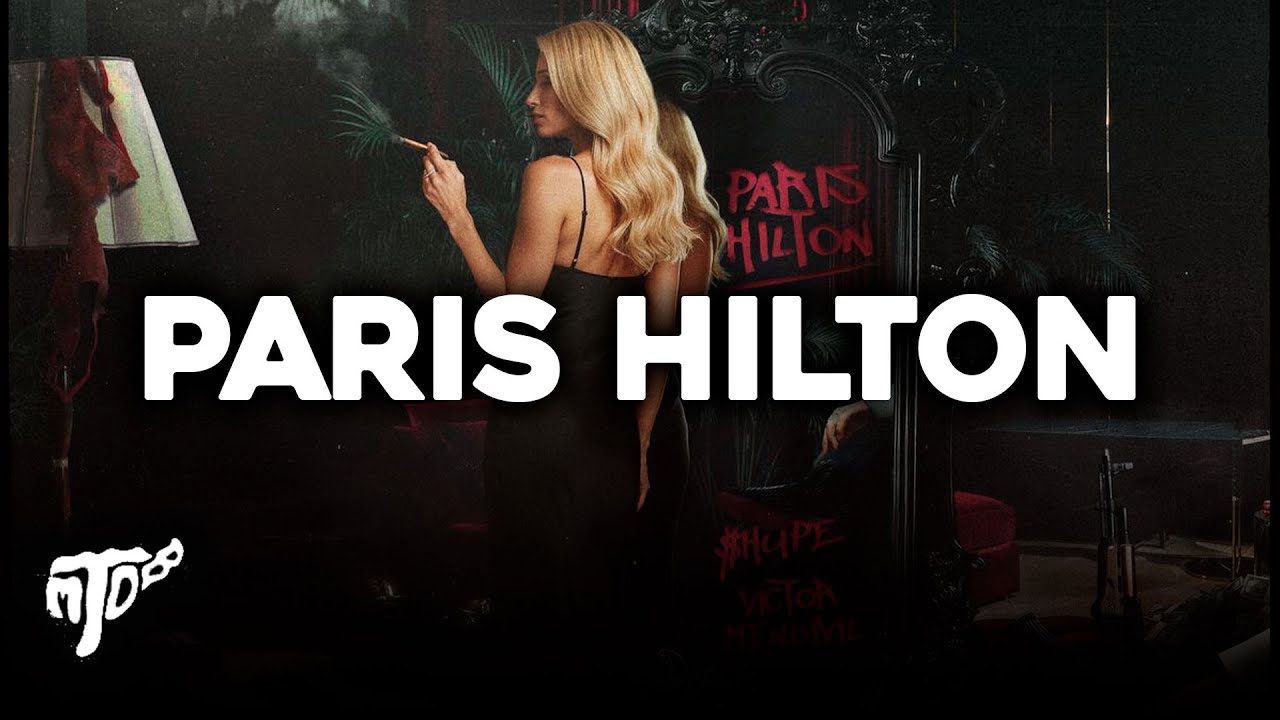 Paris Hilton - $HUPE, Victor Mendivil, Natanael Cano, Fuerza Regida