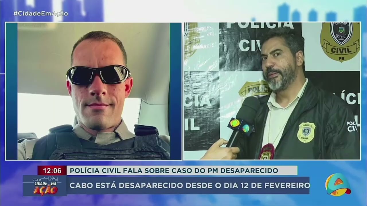Cidade em Ação - Polícia Civil fala sobre caso do PM desaparecido