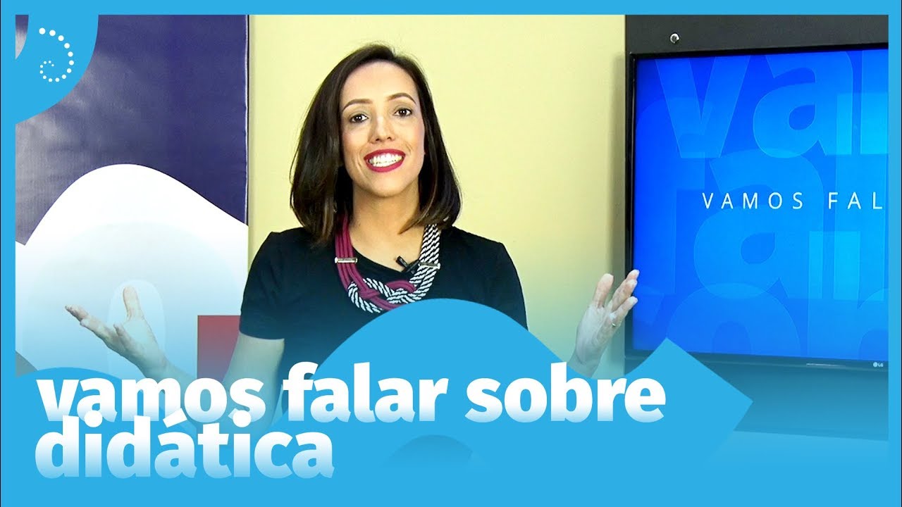 Vamos falar sobre did&aacute;tica | Tudo sobre aprender