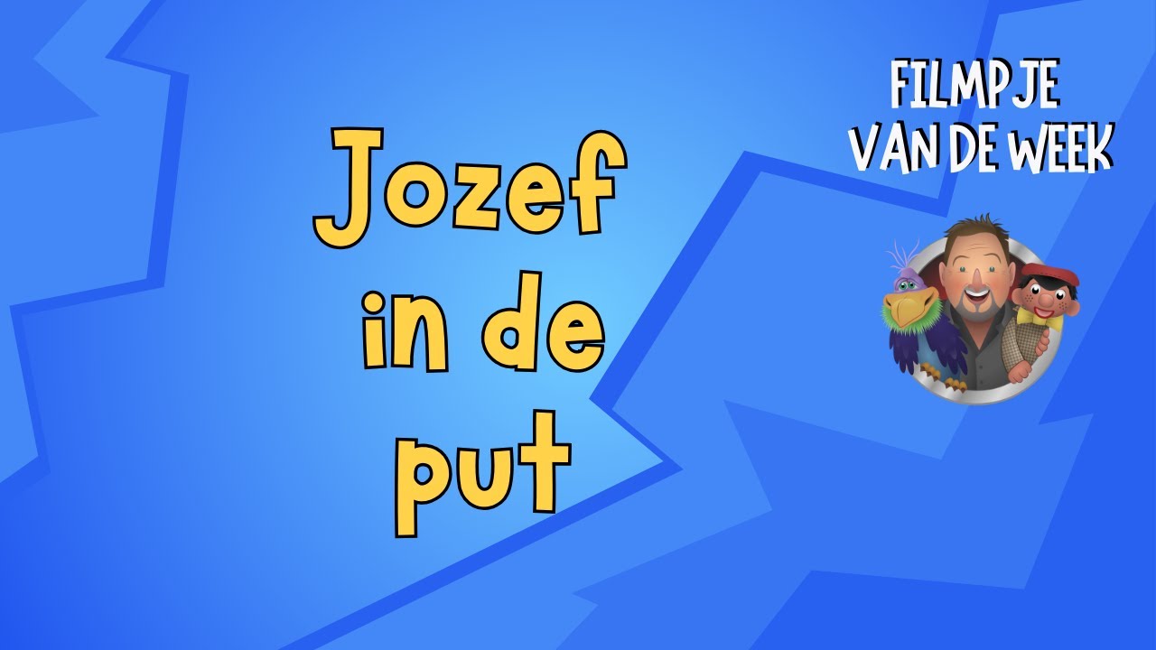Filmpje van de week - 10. Jozef in de put