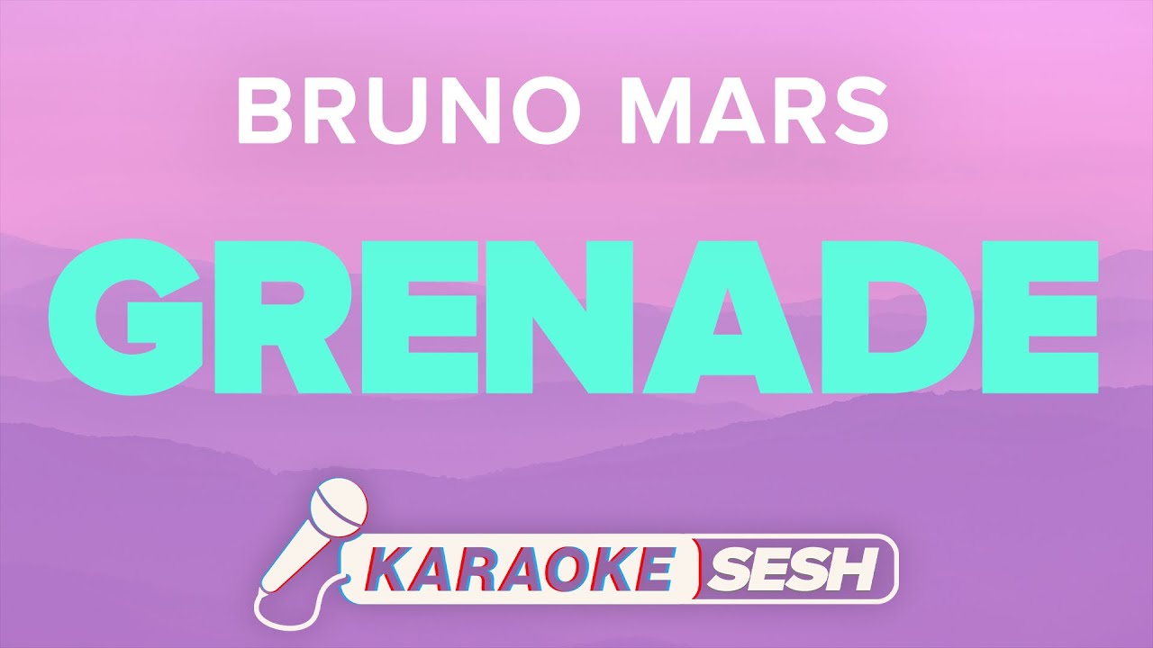 Bruno Mars - Grenade (Karaoke)