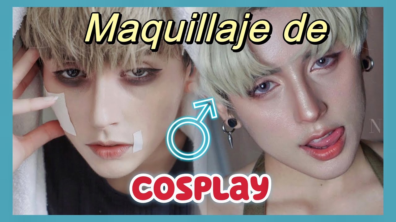 Consejos y Trucos para Maquillaje Cosplay de chicos | COMO HACER MAQUILLAJE COSPLAY MASCULINO
