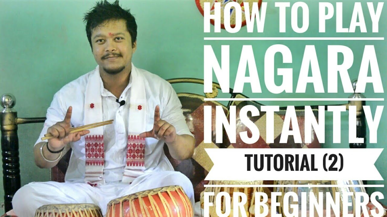 #Tutorials #Youtubelessons HOW TO PLAY NAGARA INSTANTLY ( TUTORIAL 2 )FOR BEGINNERS 🔥with #ENG_ (CC)