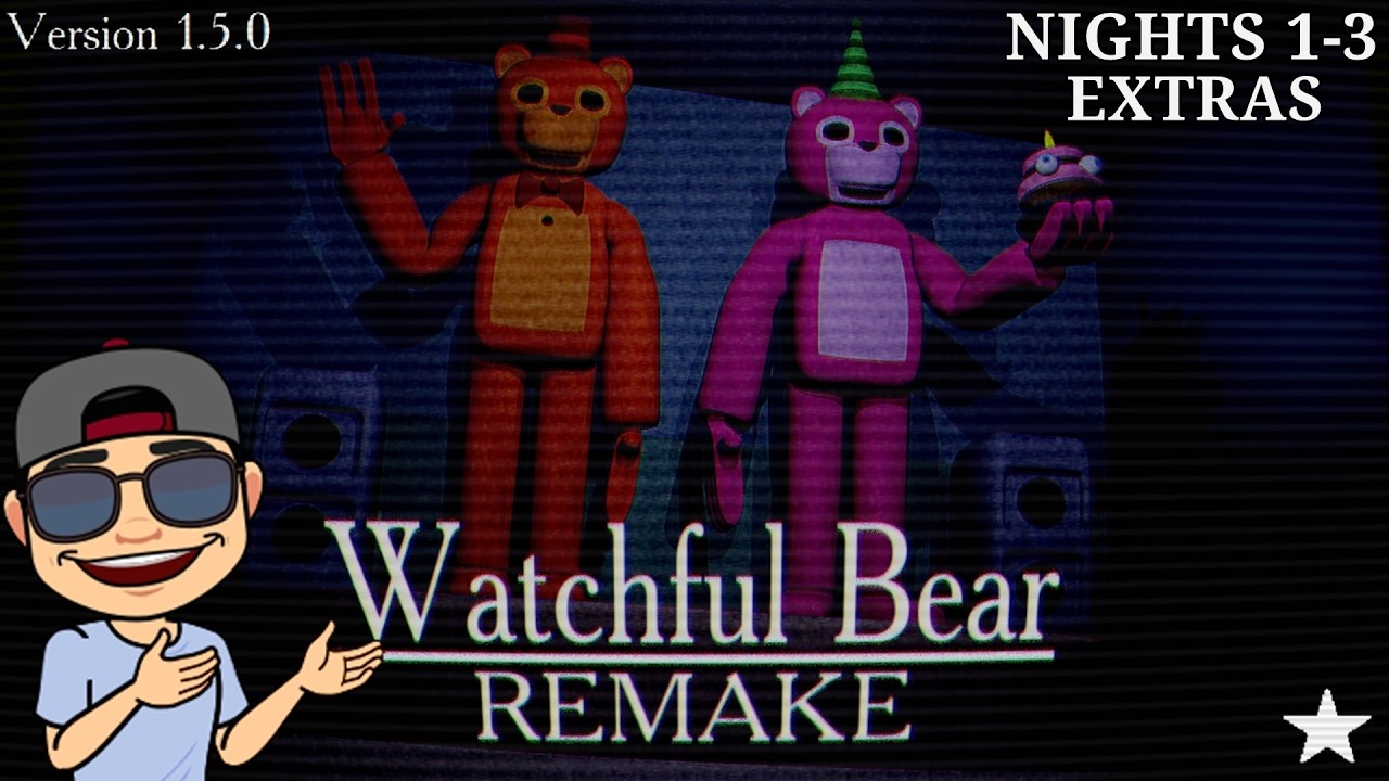 WATCHFUL BEAR: REMAKE (V1.5.0) | NIGHTS 1-3 AND EXTRAS | NOCHES 1-3 Y LOS EXTRAS | FNAF FAN GAME |