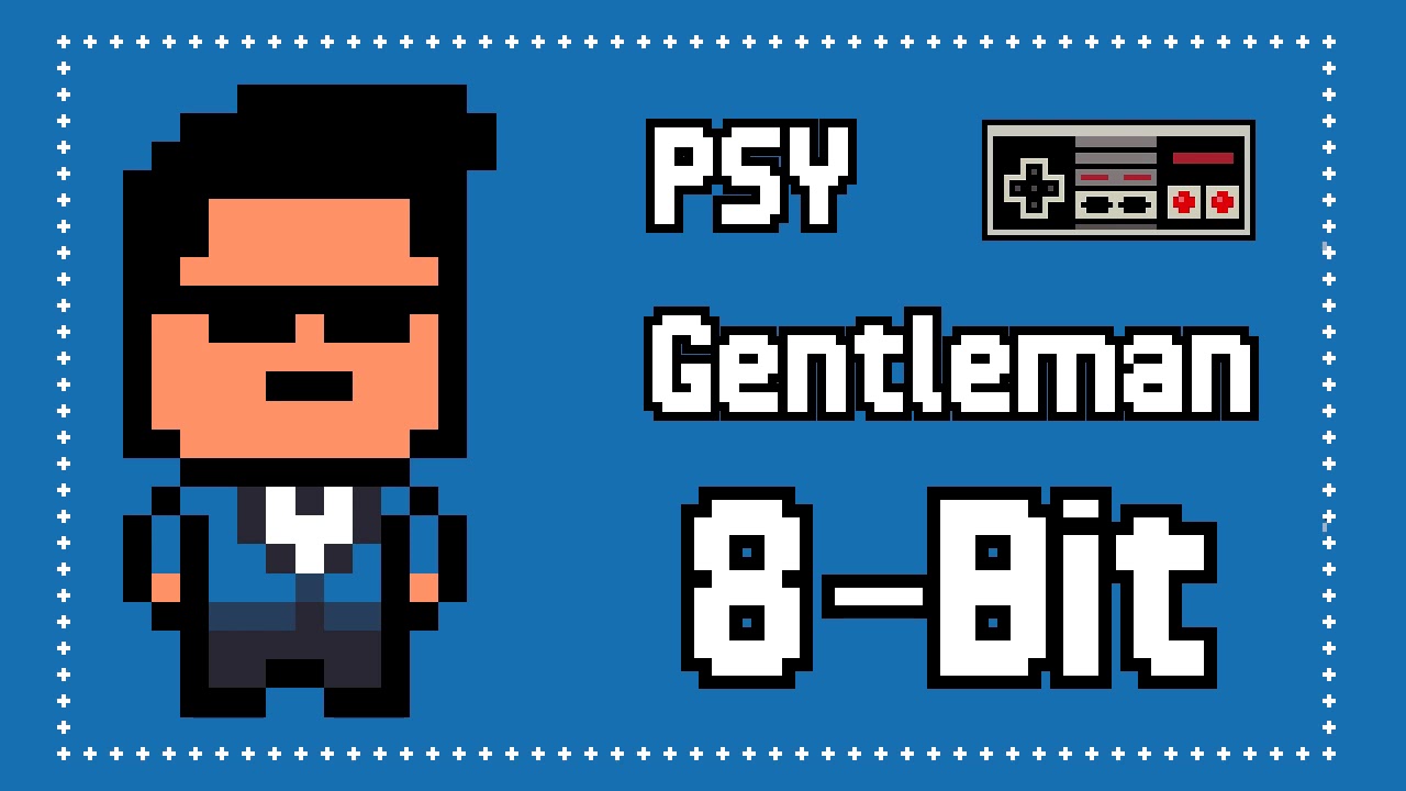 PSY | Gentleman [8-Bit] Cover/Remix