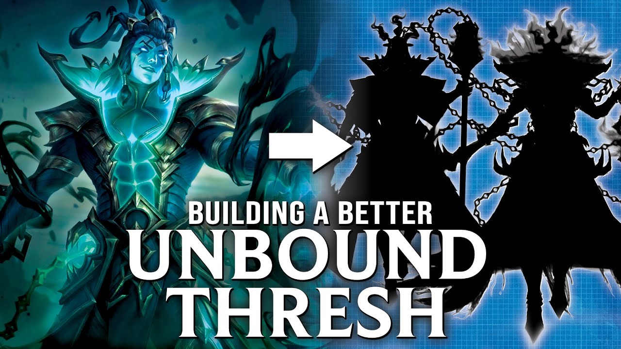 Building a Better Unbound Thresh || re-making a League of Legends skin