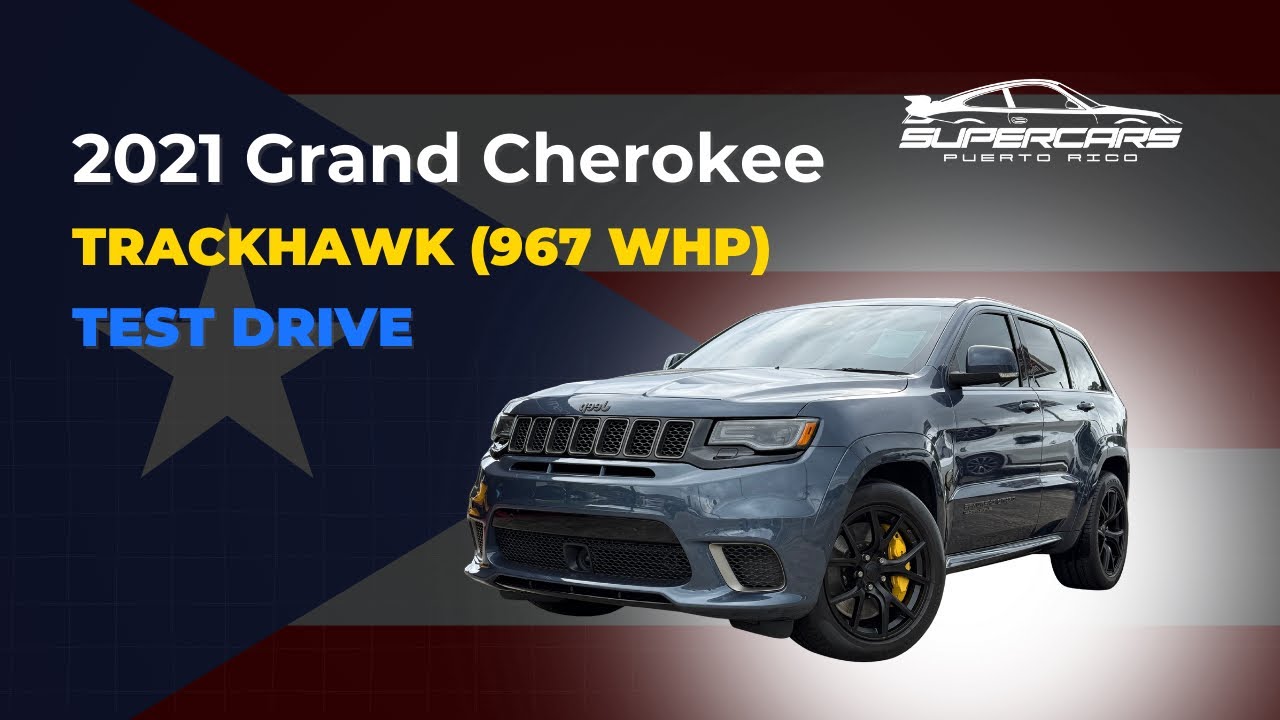 2021 Jeep Grand Cherokee Trackhawk 900+ Horsepower - Review Boricua - TEST DRIVE