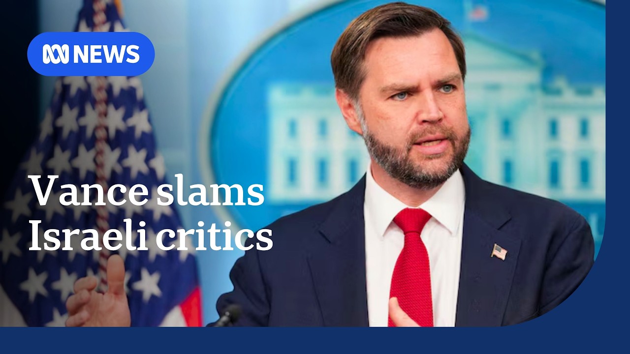 JD Vance hits out at Israeli critics of Iran deal | ABC NEWS