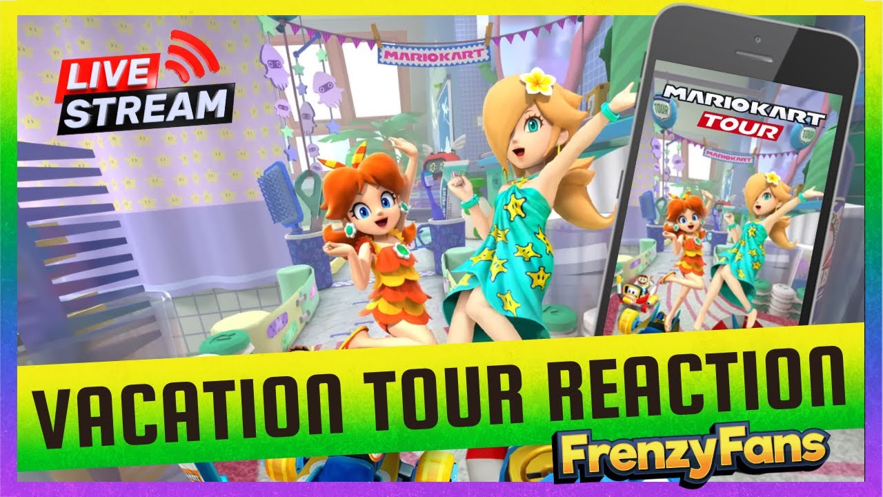 Mario Kart Vacation Tour Reaction