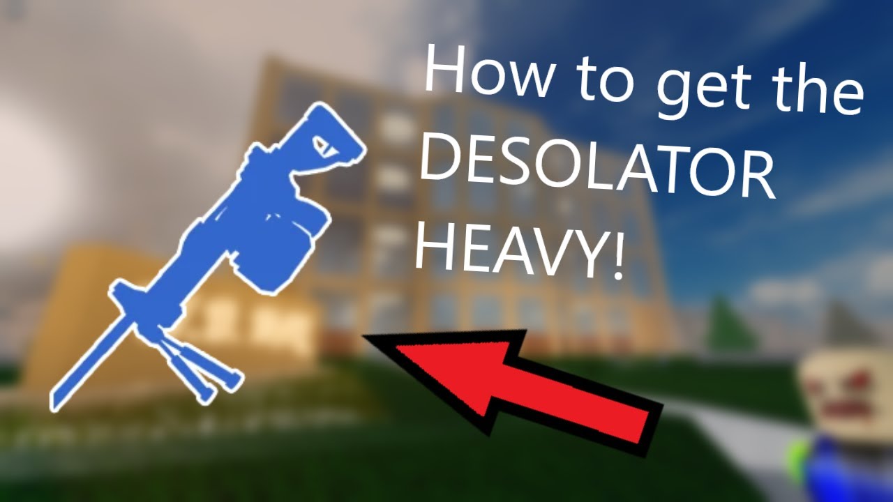 How to get the DESOLATOR HEAVY in Rise of the Dead! (Roblox)