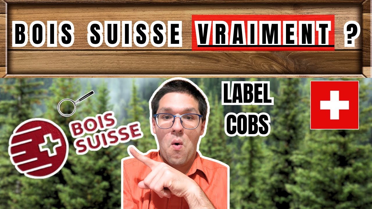 🌲 Bois 100% Suisse : découvrez le label COBS !