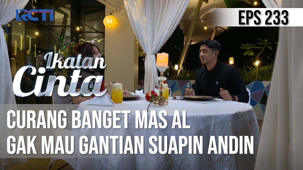 IKATAN CINTA - Lucu Banget Sih!! Andin Minta Disuapin Tapi Disuruh Pakai Tangannya Sendiri