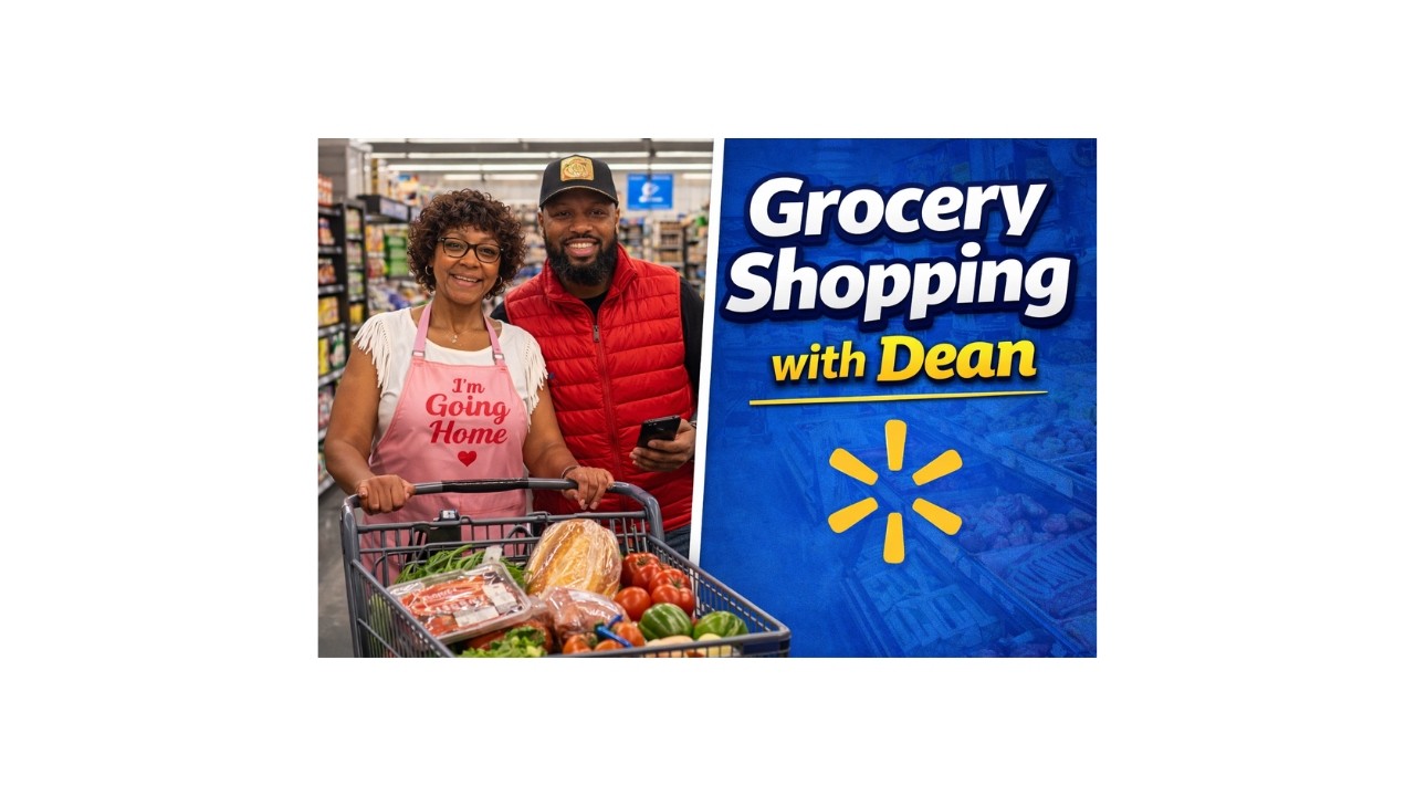 Grocery Shopping at Walmart 🛒 | Cooking with Dean Meal Prep Essentials