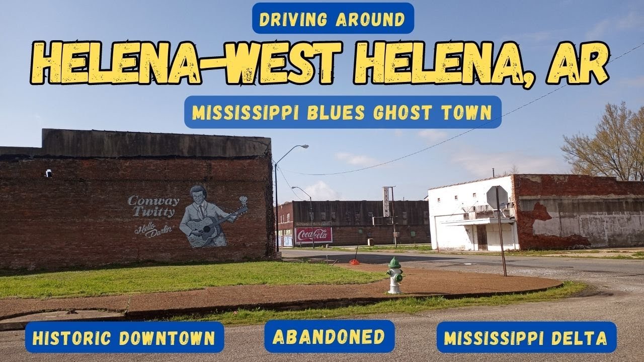 Driving Around Helena-West Helena, AR Ghost Town Abandoned Buildings Mississippi Blues King Biscuit