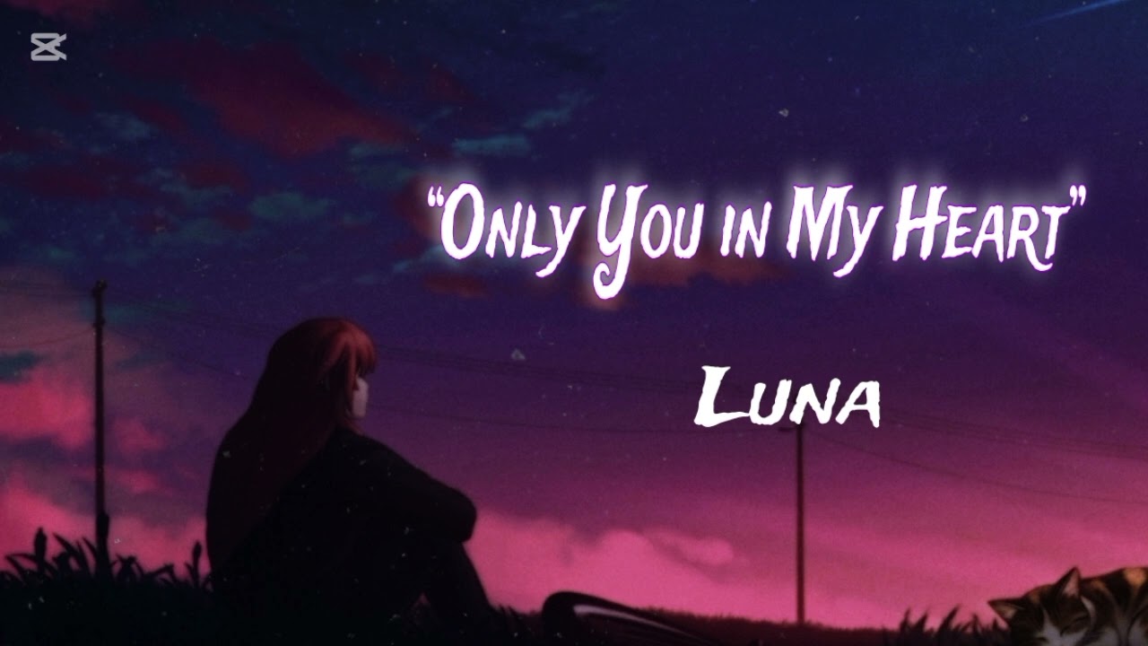 “Only You in My Heart Luna SAD 😭