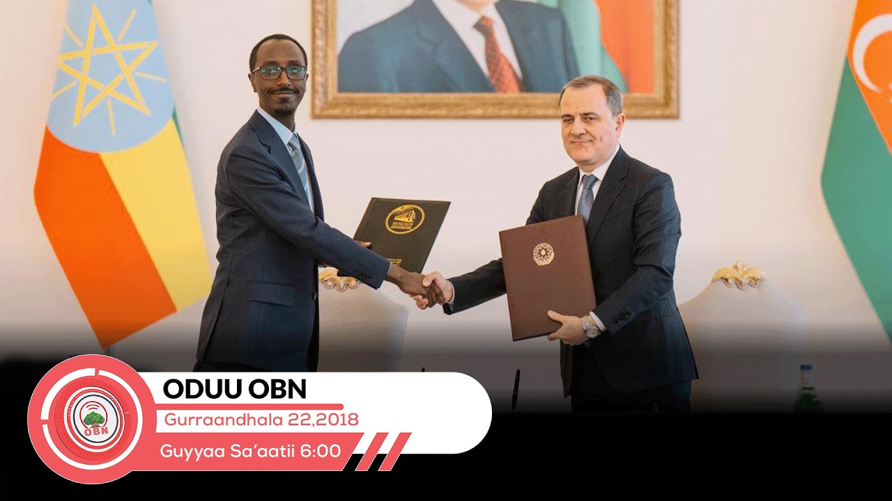 Oduu Guyyaa Sa'aatii 6:00 OBN Gurraandhala 22, 2018
