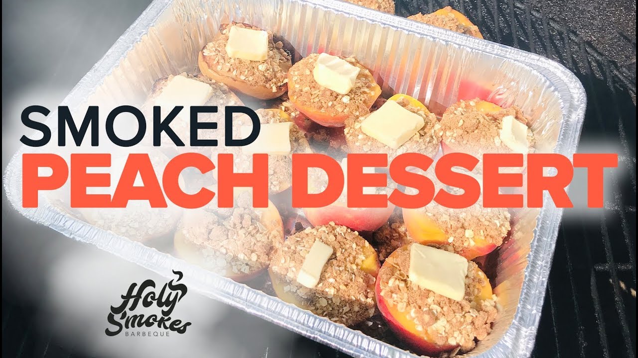 Smoked Peach Dessert