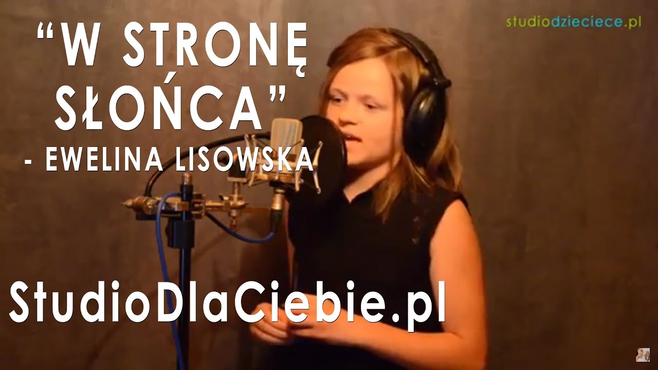 W Stronę Słońca - Ewelina Lisowska (cover by Martyna Szymanek - 10 lat)