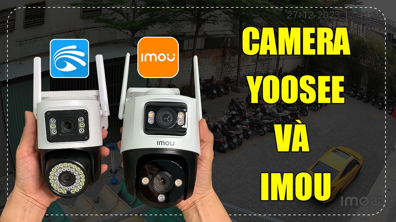 So sánh camera 2 mắt ngoài trời Yoosee và Imou