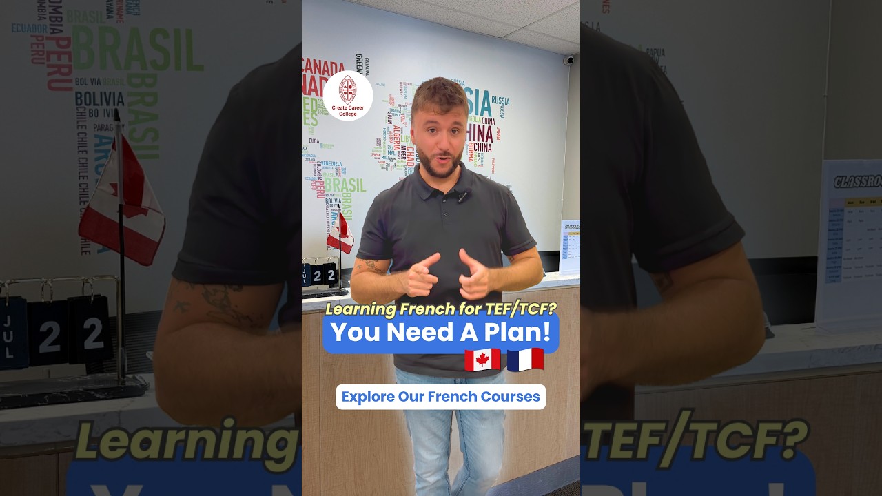 Learning French for TEF or TCF? You Need a Structured Plan! | Create Career College