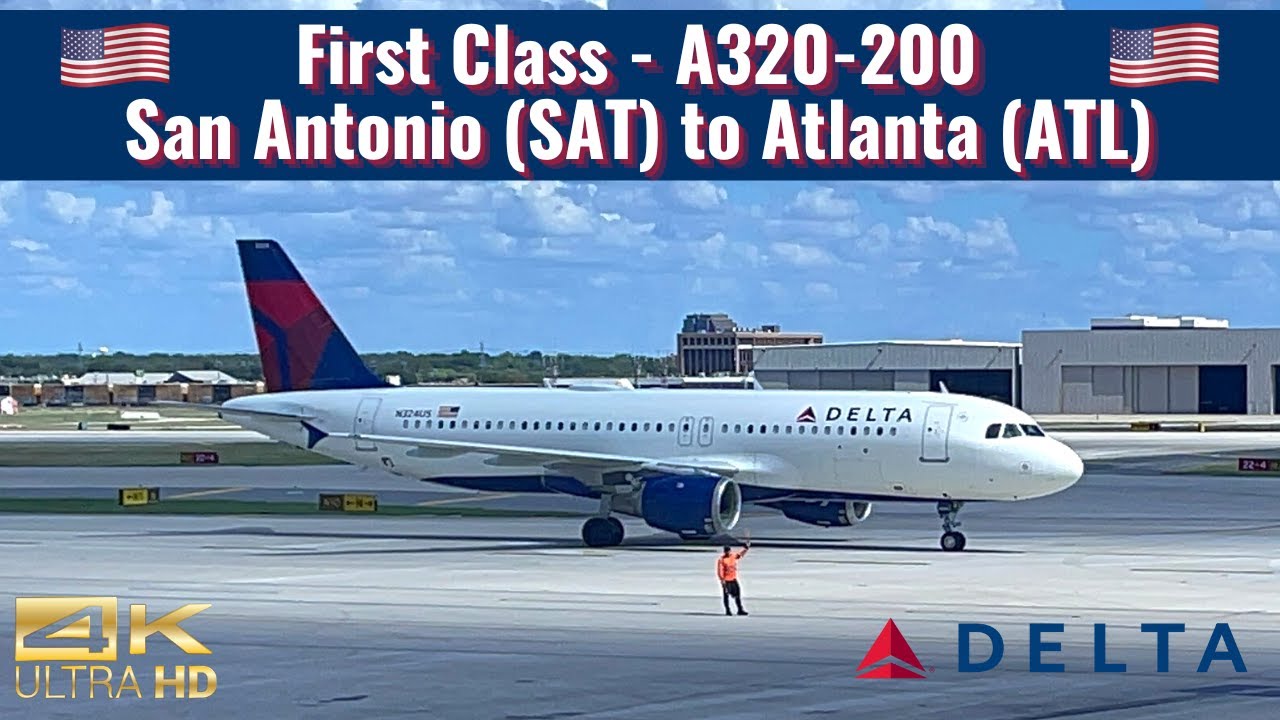 Delta Airlines | A320-200 | First Class | San Antonio (SAT) to Atlanta (ATL) | Trip Report