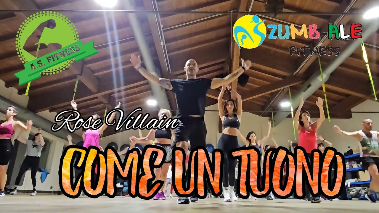 Fitness dance - Zumba fitness - Come un tuono - Rose Villain