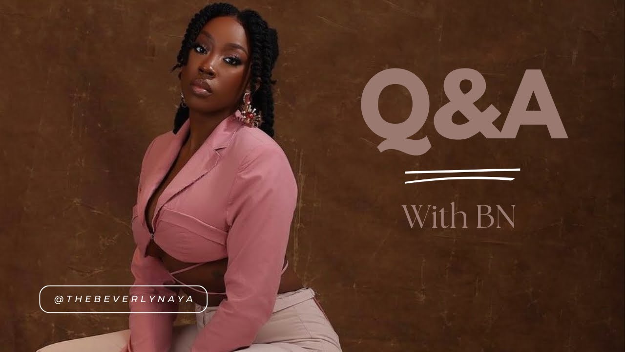 My first Q&A | Beverly Naya -AND my first ever YouTube video