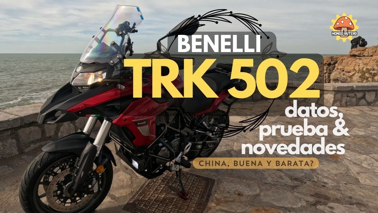 BENELLI TRK 502 - Vehiculos Viajeros 🍄 Hongo Rutero