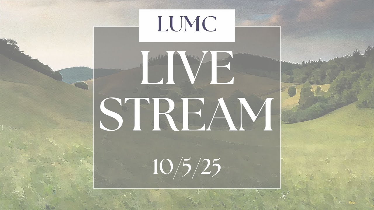LUMC Worship 10-5-25: The Chosen, Season 5: Episode 1