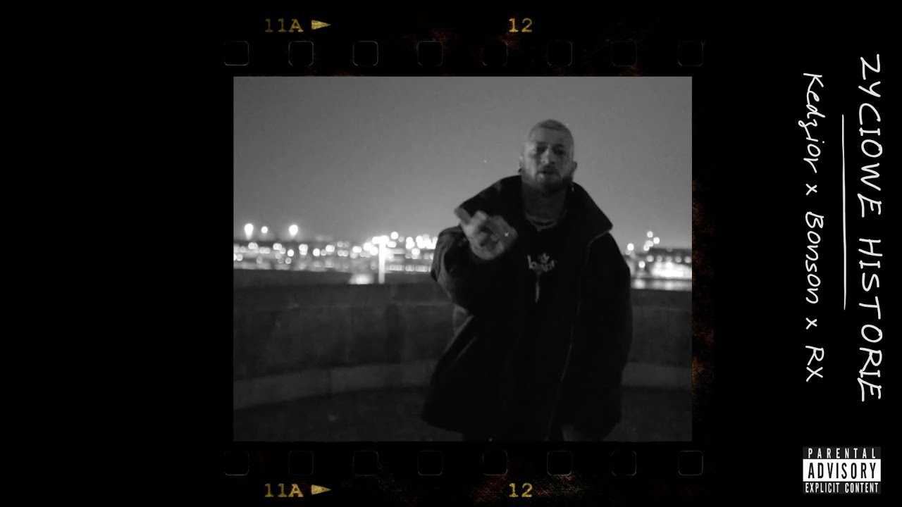 Kędzior x Bonson x RX - Życiowe Historie (Video)